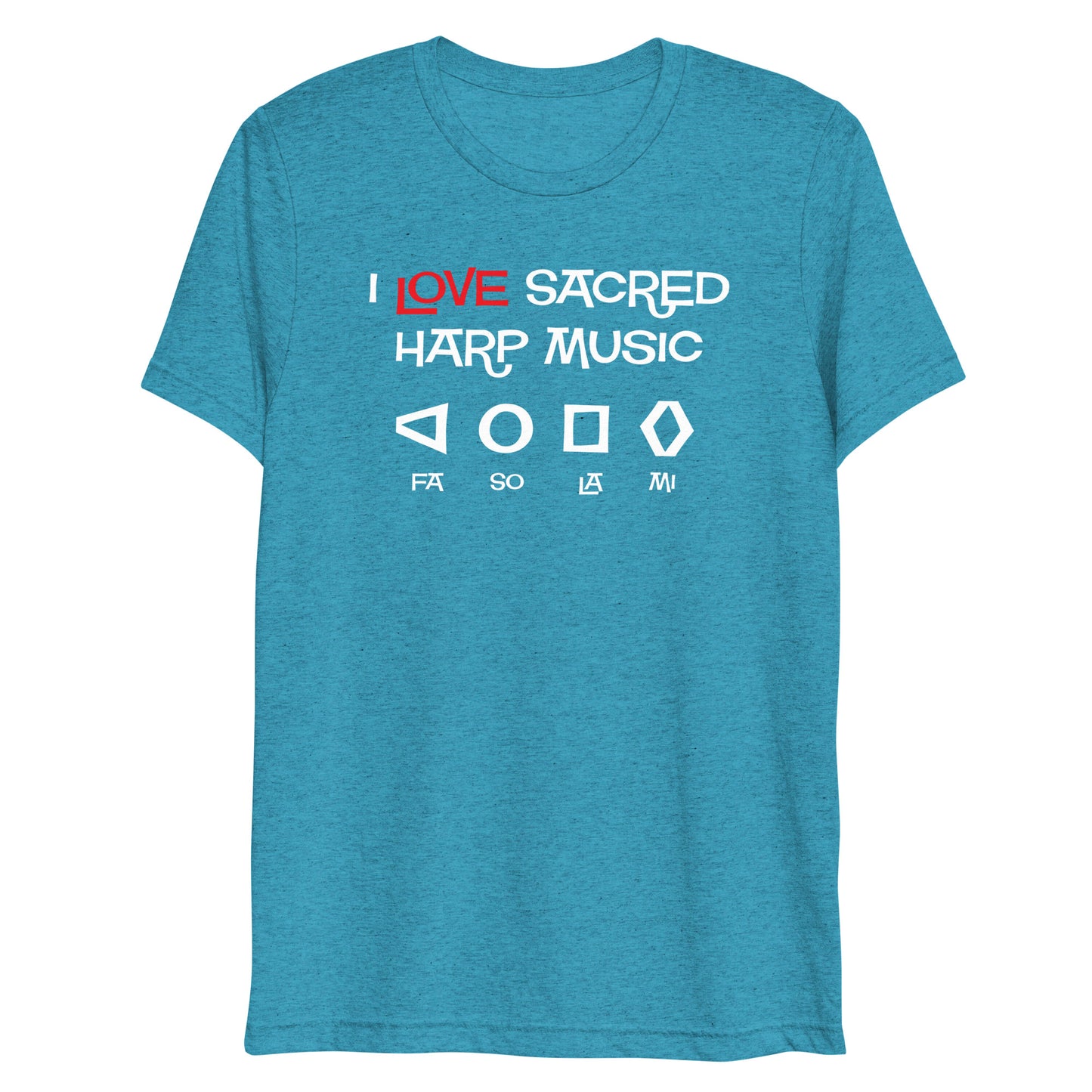 "I Love Sacred Harp Music" - Short sleeve t-shirt