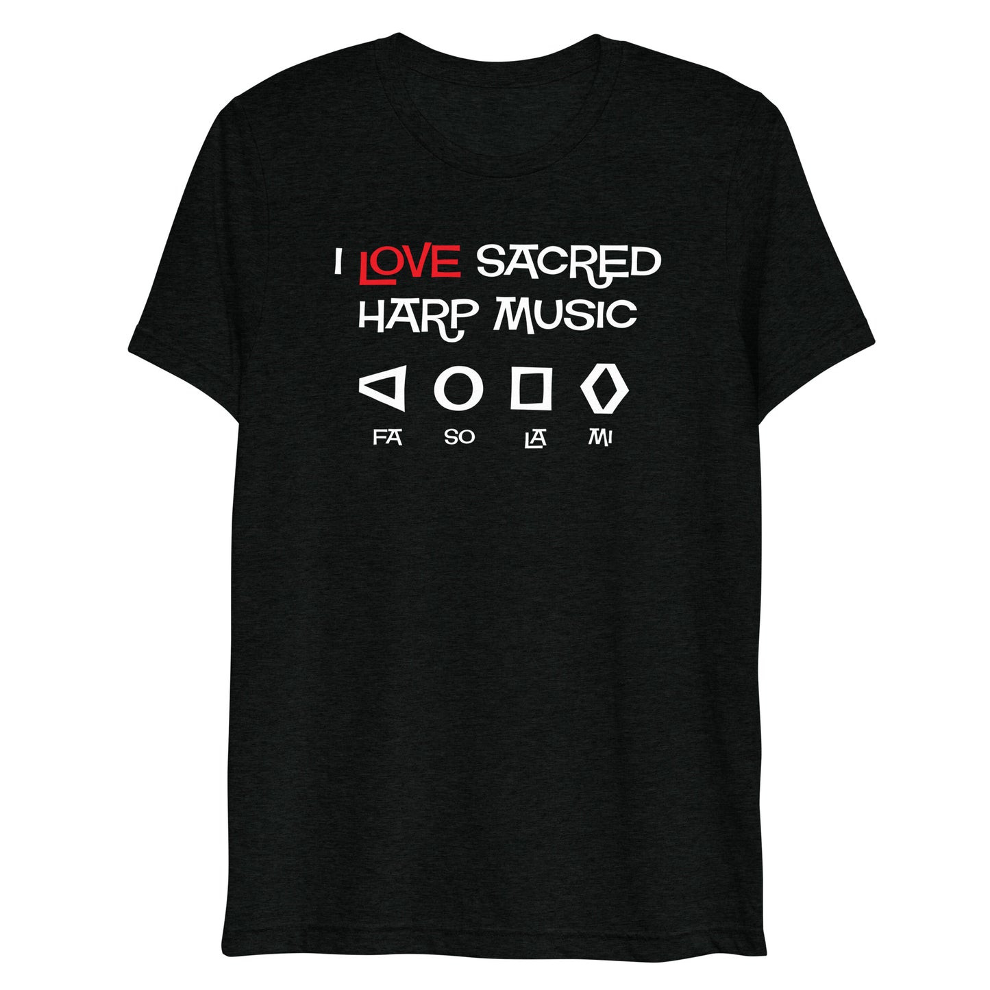 "I Love Sacred Harp Music" - Short sleeve t-shirt
