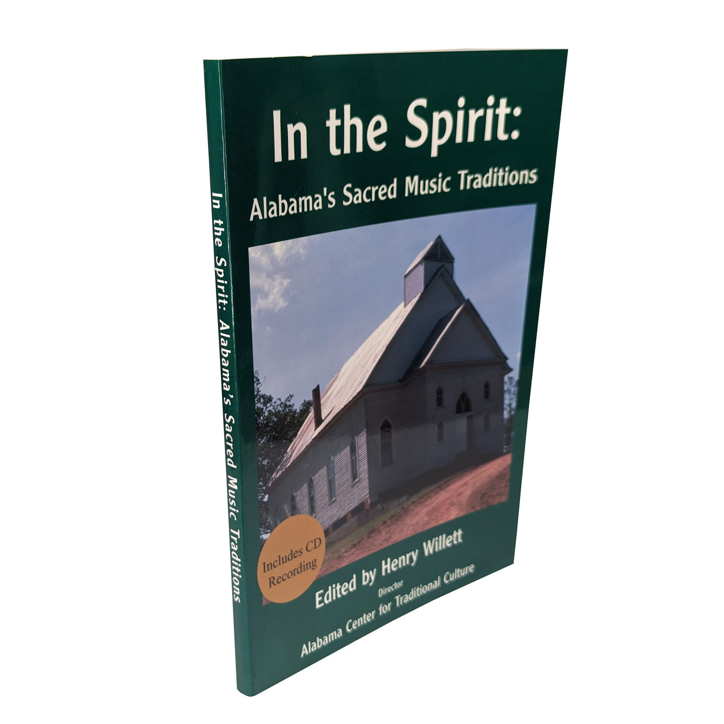 In the Spirit: Alabama's Sacred Music Traditions | Henry Willett | Book & CD